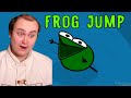 Frog Jump | Reaction