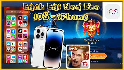 Bản IOS - iPhone | Cài Mod Map Liên Quân | Mod Menu Tăng Dame 20% An Toàn Leo Rank Acc Chính