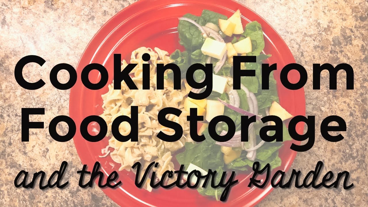 Cooking from Food Storage and the Victory Garden Chicken Noodle