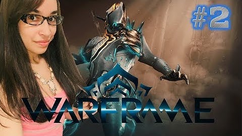 Warframe Gameplay part 2 (PS4 PRO)