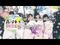 Little Glee Monster - Let's Grooooove!!!!! ~Opening/Ending~ (Audio)