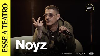 Noyz Narcos parla di Roma, dei suoi idoli, del Truceklan, del rap italiano e altro | ESSE A TEATRO