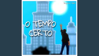 Vídeo de O Tempo Certo