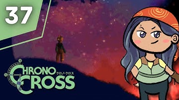 the orphanage.. | Chrono Cross FIRST Playthrough (Pt 37)