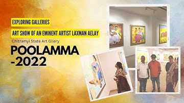 State art Gallery | laxman aelay | Art Exhibition | 2022 | shanthi Vinjamuri