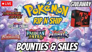 LIVE Pokemon RIP N SHIP! BOUNTY, SALES + GIVEAWAY!