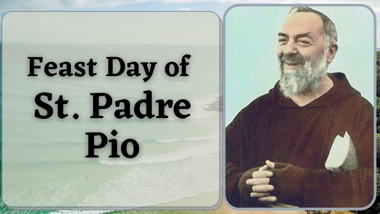 Prayer for the Feast Day of St. Padre Pio Short Prayer Goodwill