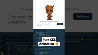 Make Groot Smile CAPTCHA CSS Animation Wealth