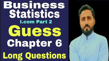 Business statistics most important Long Questions Chapter 6 Probability All boards