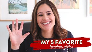 My 5 FAVORITE Teacher Gift Ideas // easy teacher gifts for the classroom teacher