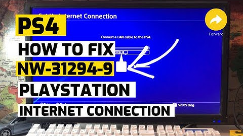How to fix Ps4 NW-31294-9 Internet Connection Error Fixed