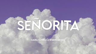 Shawn Mendes, Camila Cabello - Señorita (Lyrics)🎵