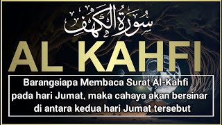 SURAH AL-KAHFI JUMAT BERKAH | Murottal Al-Quran yang sangat Merdu | By Alaa Aqel