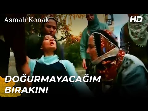 Bahar, Seymen'e Kızdı Doğumu Başladı | Asmalı Konak