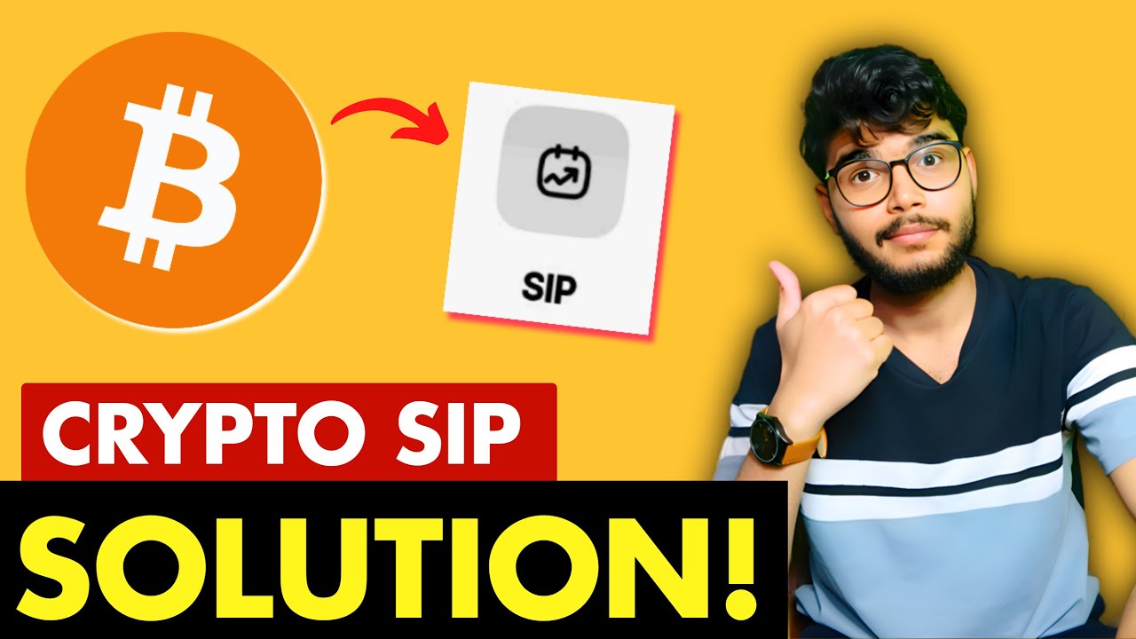 Bitcoin SIP - Complete Guide | How to do SIP in Crypto | Cryptocurrency ...