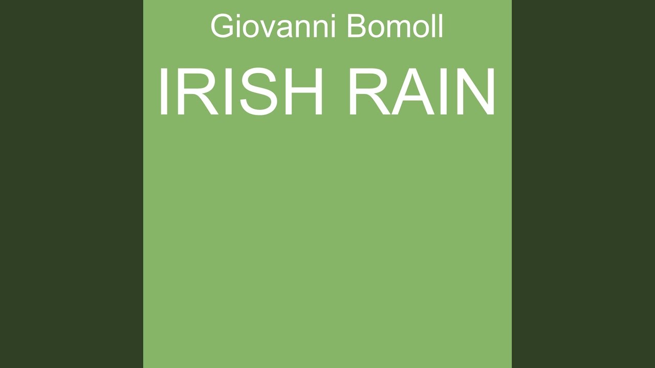 Irish Rain YouTube