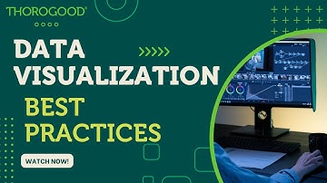 Data Visualization Best Practices