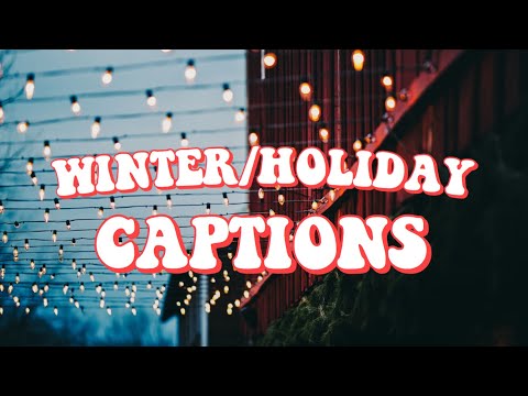 holiday/winter-aesthetic-caption-ideas