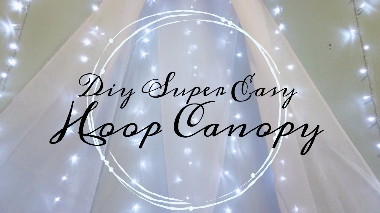 Diy Bedroom Canopy No Sew Super Easy Youtube