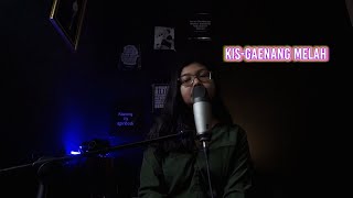 Kis-Gaenang Melah (Cover by Diah & Gung Bayu)