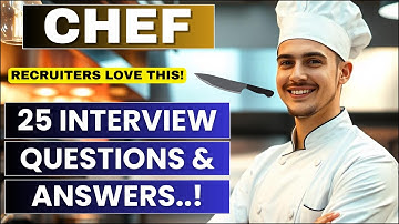 Chef Interview Preparation: 25 Key Questions & Answers for Freshers