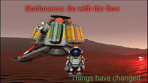 Stationeers: Mars - "Go with the flow" - The Start Ep 1