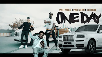 willymac - One Day (feat. Pnb Meen & Lil Bari) [Official Music Video]