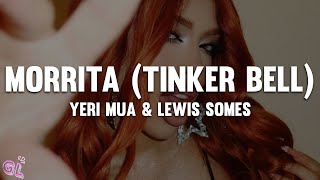 Yeri Mua, Lewis Somes - Morrita Tinker Bell Letra