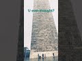U ever thought what it looks like close up to the Washington monument? 
