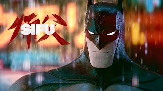 Batman: Gotham Knights - Brutal Combat \& New Modded Moves in SIFU Arena Mode [4K Cinematic Style]