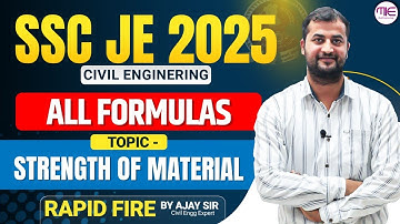 SSC JE 2025 | SOM All Formulas Rapid Fire-2 | Civil Engineering | SOM Formulas by Ajay Sir.