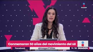 50 años del movimiento del 68 | Noticias con Yuriria Sierra