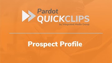 Account Engagement (Pardot) Prospect Profile Tour