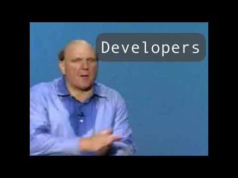 Steve Ballmer - Developers, Developers, Developers, Developers!