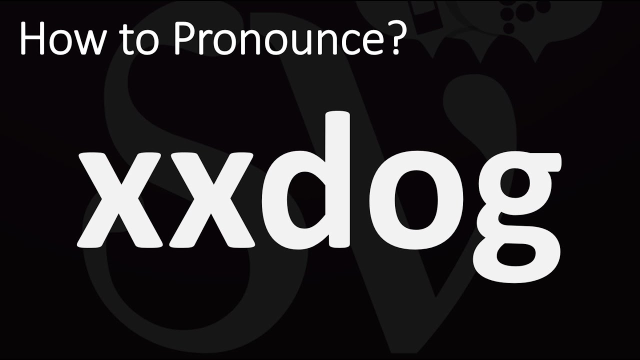 Xxdog