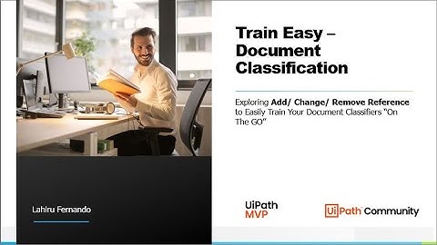 Train Easy - Document Classification - Configure References | UiPath | RPA | Document Understanding