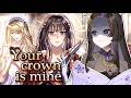 【Your Crown is Mine】 I'm the villainess...Or am I? #otomegamescelebration