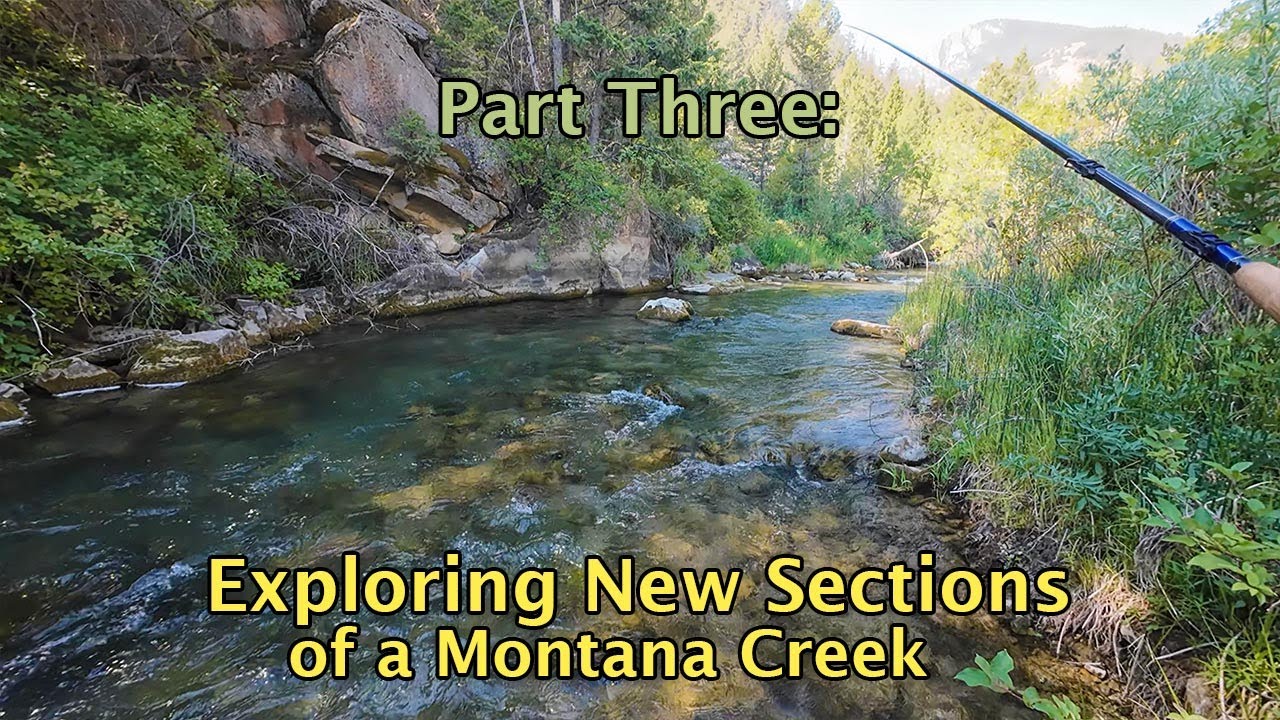 Part 3: Exploring New Parts of a Montana Creek with the Ragnarok 400 Tenkara Fishing Rod