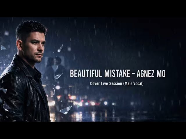 Beautiful Mistake- AgnezMo (Cover by Soundbreak)