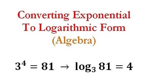 Logarithms - Converting Exponential into Log Form - Quick Explanation (Pt. 1 of basic logs)
