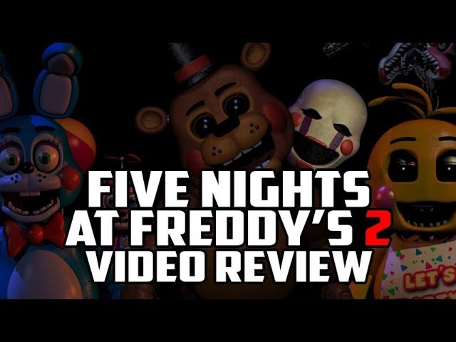 Five Nights at Freddy's 2 PC Game Review 