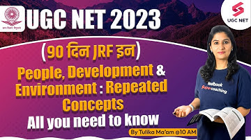 UGC NET 2023 | Paper 1 | People, Development & Environment : Repeated Concepts | Tulika Ma