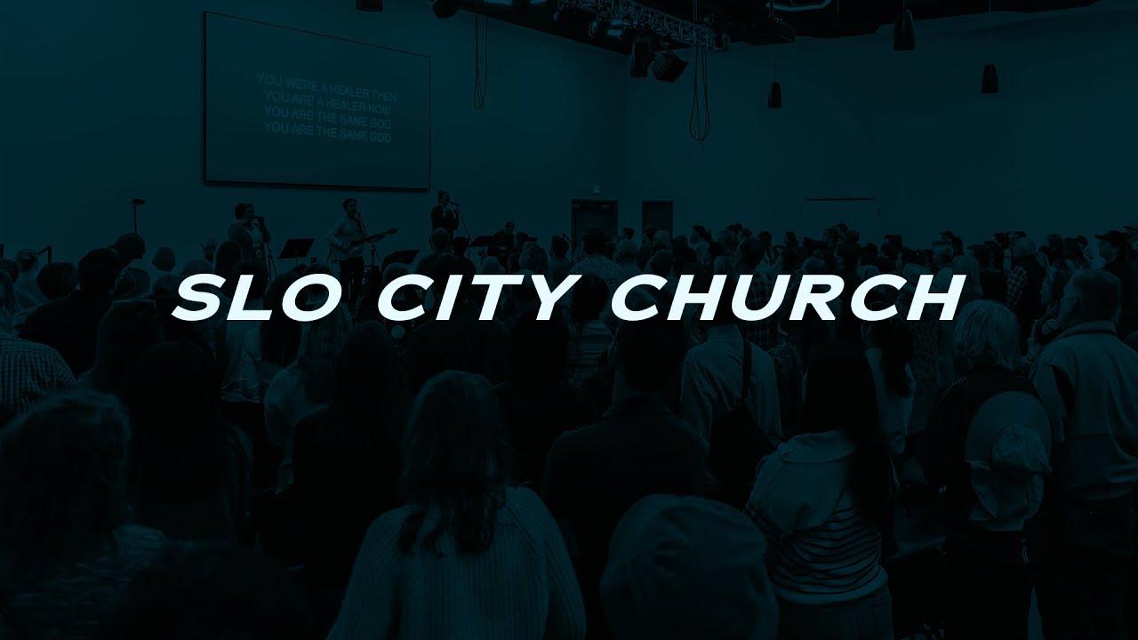 SLO City Church Live Service 4.30.2023 YouTube