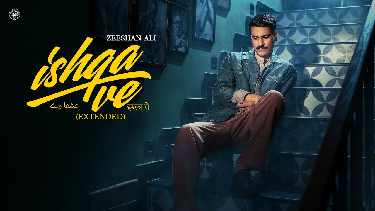 Ishqa Ve (extended version) Lyrics by Zeeshan Ali