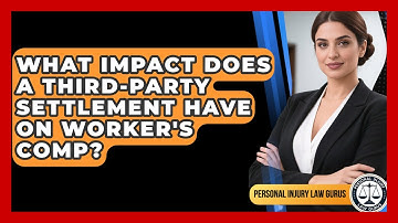 What Impact Does A Third-party Settlement Have On Worker