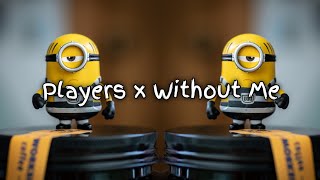 Players x Without Me Full Mashup - Arnel Remix Resimi