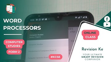 Word Processors | Intro | Computer Form 2 Revision KCSE