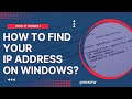 How to find your IP Address on Windows