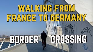 Walking from France to Germany | Walking tour