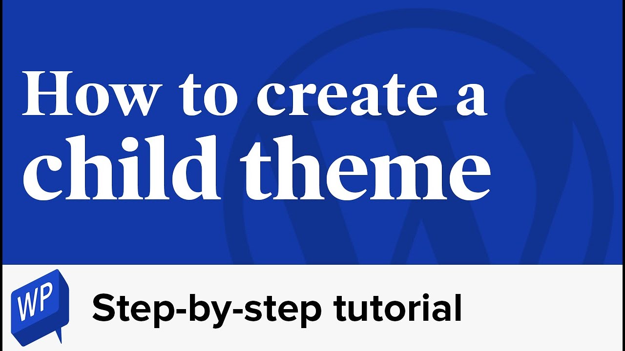How to Create Child Theme in WordPress Step-By-Step 